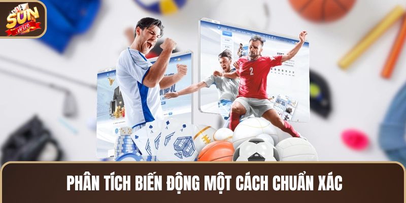 phan-tich-bien-dong-mot-cach-chuan-xac