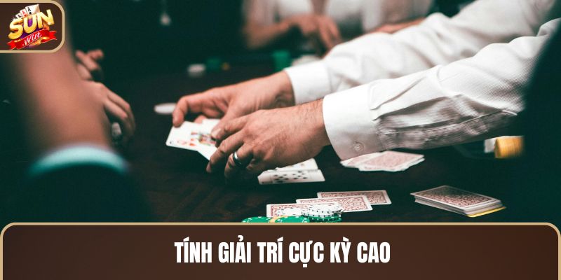 tinh-giai-tri-cuc-ky-cao